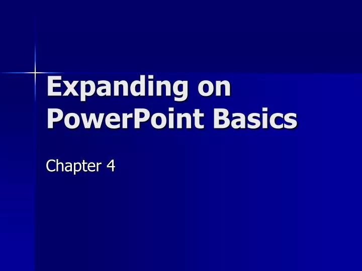 expanding on powerpoint basics
