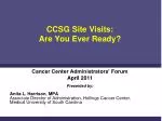Preparing for Successful NCI Site Visits: Essential Tips for Cancer Center Administrators - slide 1