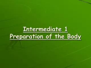 Intermediate 1 Preparation of the Body