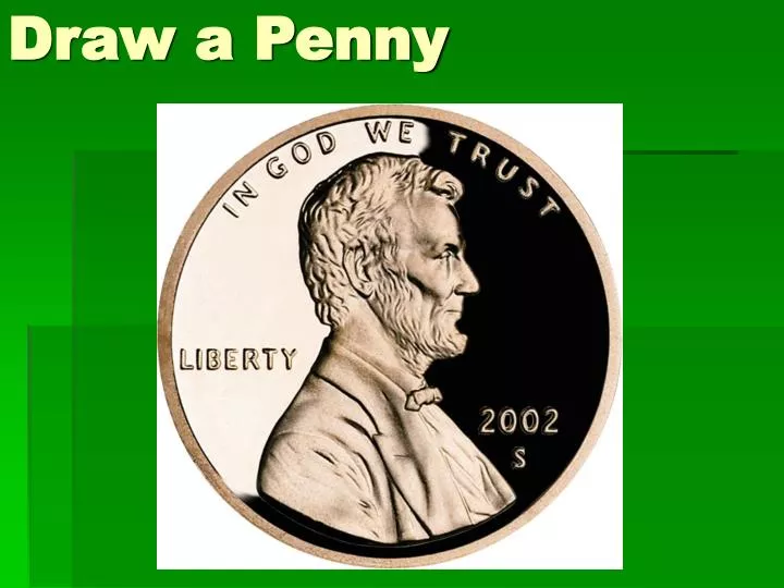 draw a penny