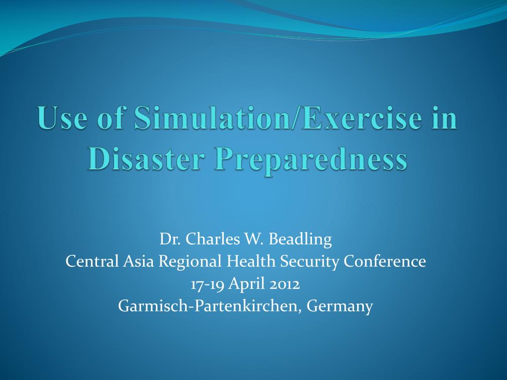 PPT - Use of Simulation/Exercise in Disaster Preparedness PowerPoint ...