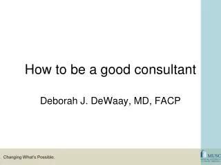 How to be a good consultant