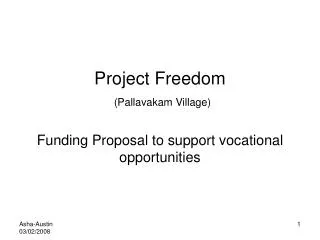 Project Freedom (Pallavakam Village) Funding Proposal to support vocational opportunities