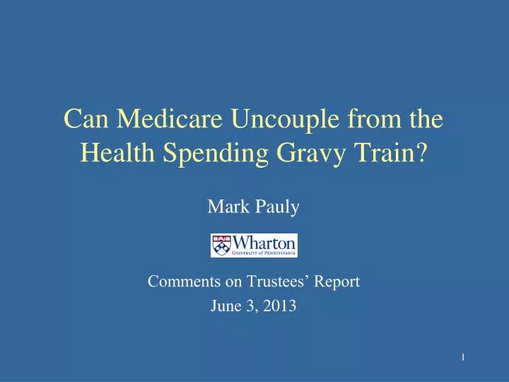 can medicare uncouple from the health spending gravy train