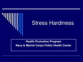 Stress Hardiness