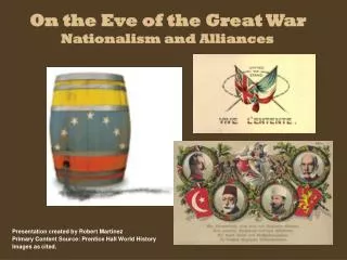 On the Eve of the Great War Nationalism and Alliances