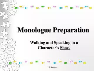 Monologue Preparation