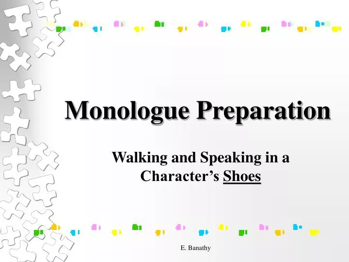 monologue preparation