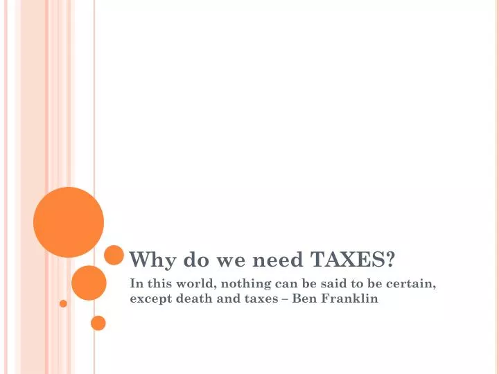why do we need taxes
