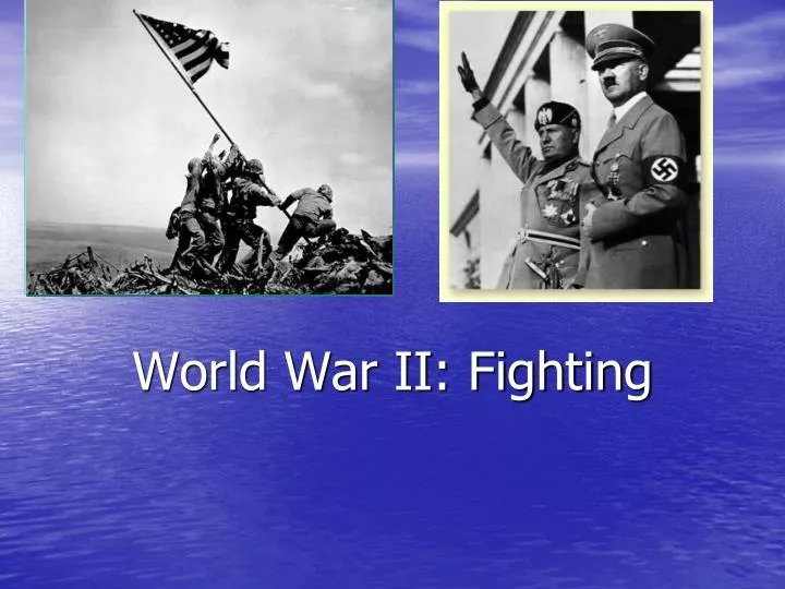 world war ii fighting