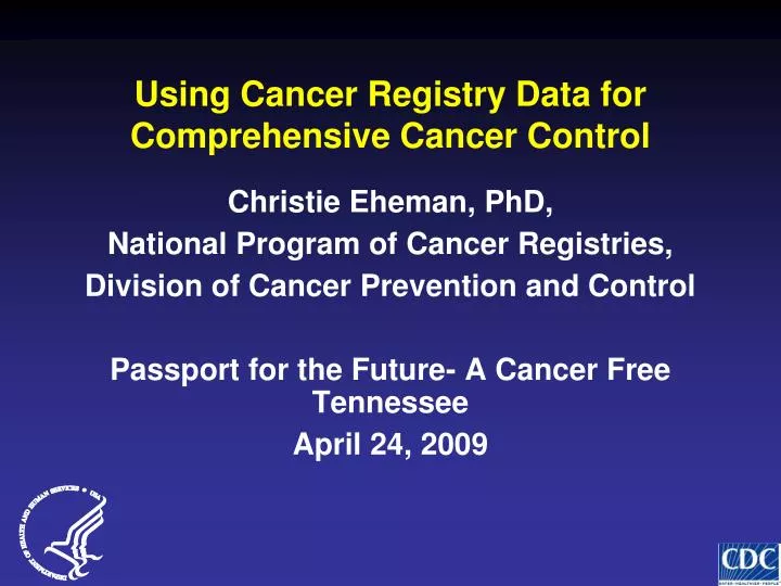 using cancer registry data for comprehensive cancer control
