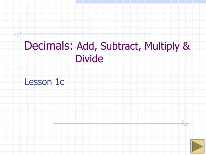 decimals add subtract multiply divide