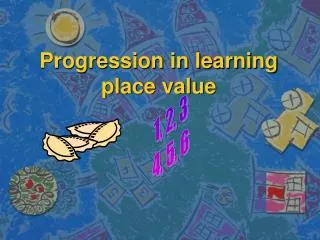 Progression in learning place value
