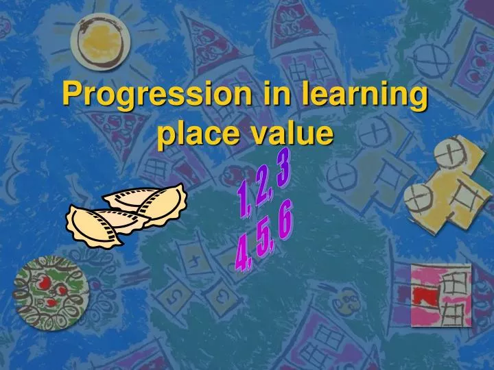 progression in learning place value