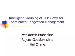 Intelligent Grouping of TCP Flows for Coordinated Congestion Management