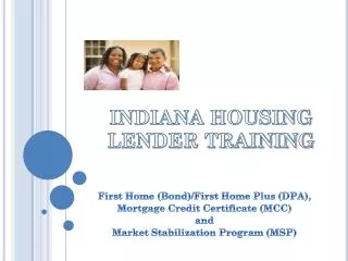 INDIANA HOUSING LENDER TRAINING