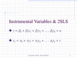 Instrumental Variables &amp; 2SLS