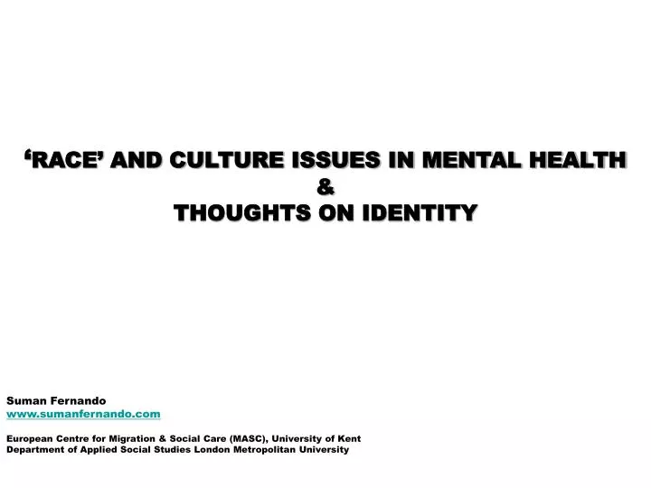 race and culture issues in mental health thoughts on identity