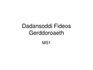 dadansoddi fideos gerddoroaeth