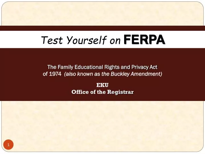 the family educational rights and privacy act of 1974 also known as the buckley amendment