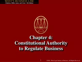 Chapter 4: Constitutional Authority to Regulate Business