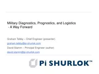 Military Diagnostics, Prognostics, and Logistics - A Way Forward