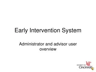 Early Intervention System