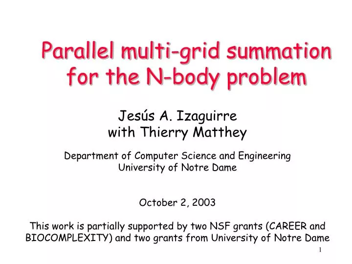 parallel multi grid summation for the n body problem