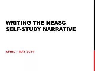 Writing the NEASC Self-Study Narrative