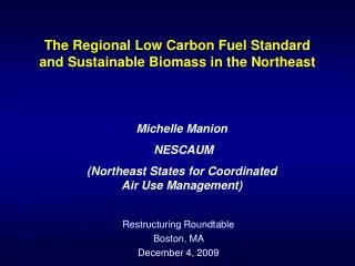 The Regional Low Carbon Fuel Standard and Sustainable Biomass in the Northeast