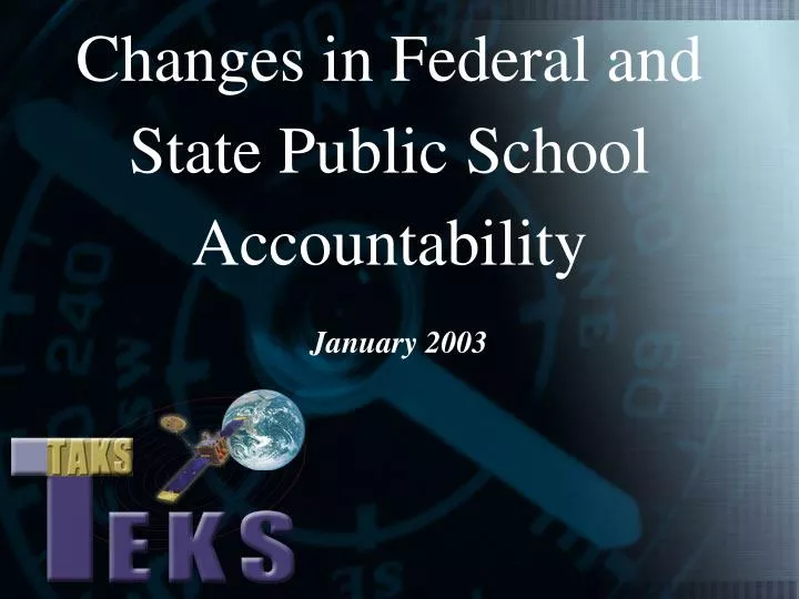 changes in federal and state public school accountability