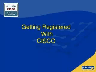 Getting Registered With CISCO