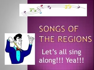 Songs of the Regions