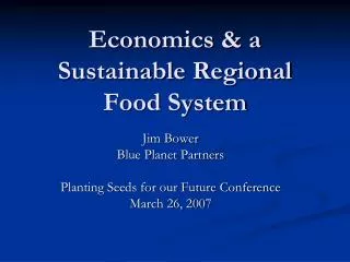 Economics &amp; a Sustainable Regional Food System