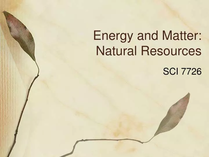 energy and matter natural resources