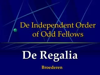 de independent order of odd fellows