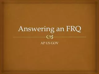 Answering an FRQ