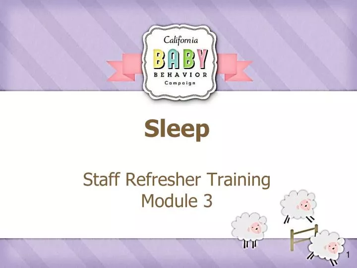 sleep staff refresher training module 3