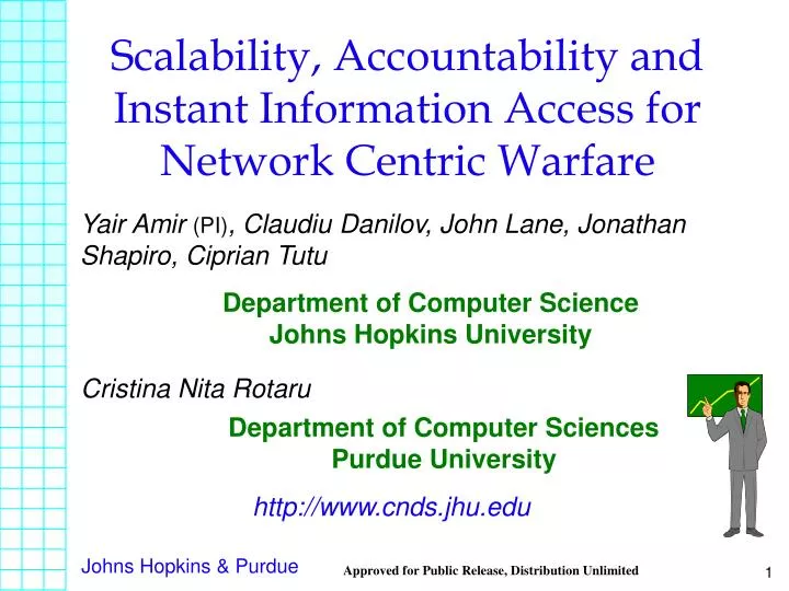 scalability accountability and instant information access for network centric warfare