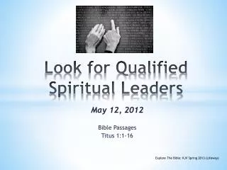 Look for Qualified Spiritual Leaders