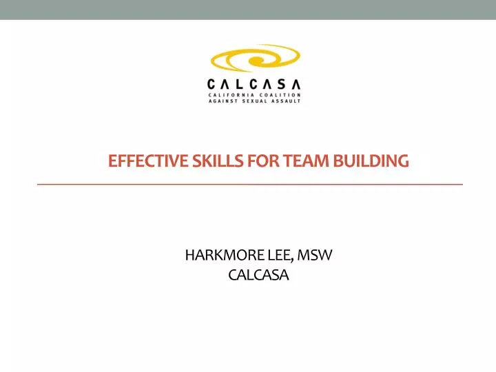 effective skills for team building harkmore lee msw calcasa