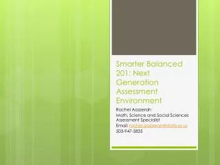 Smarter Balanced 201: Next Generation Assessment Environment