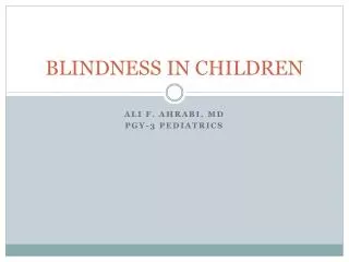 BLINDNESS IN CHILDREN