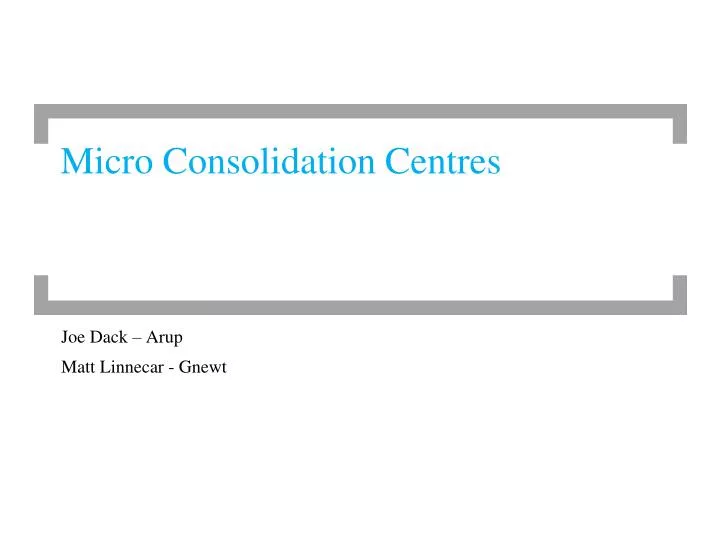 micro consolidation centres