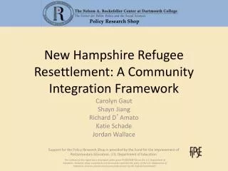 New Hampshire Refugee Resettlement: A Community Integration Framework