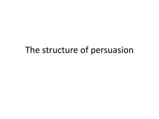 The structure of persuasion