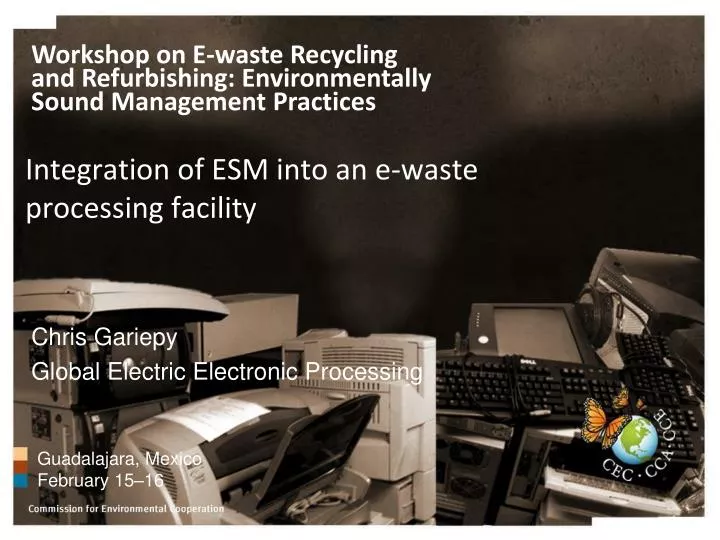 integration of esm into an e waste processing facility