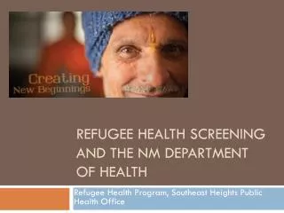 Refugee Health Screening and the NM Department of Health