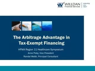 The Arbitrage Advantage in Tax-Exempt Financing