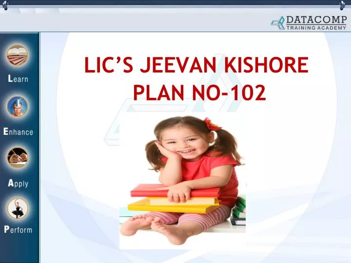 lic s jeevan kishore plan no 102